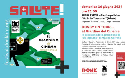 DONKY ON TOUR… al Giardino del Cinema: vi aspettiamo domenica 16 giugno a Trieste per il secondo evento di quest’anno del Festival SALUTE!